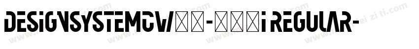 DesignSystemCW05-900I Regular字体转换